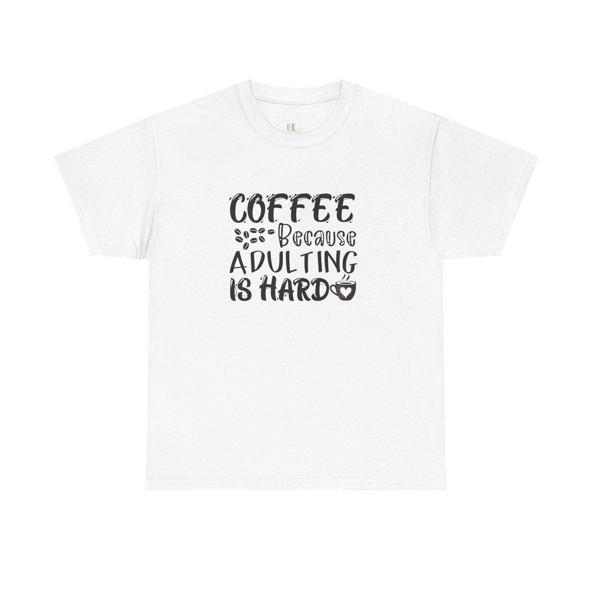 Adulting Hard Coffee