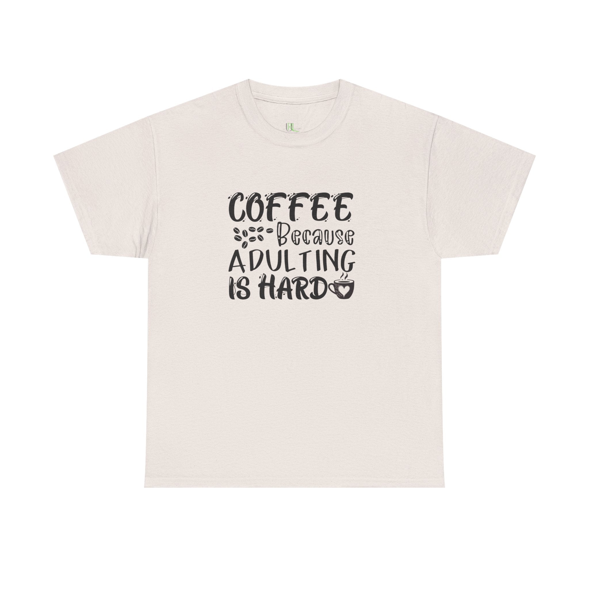 Adulting Hard Coffee