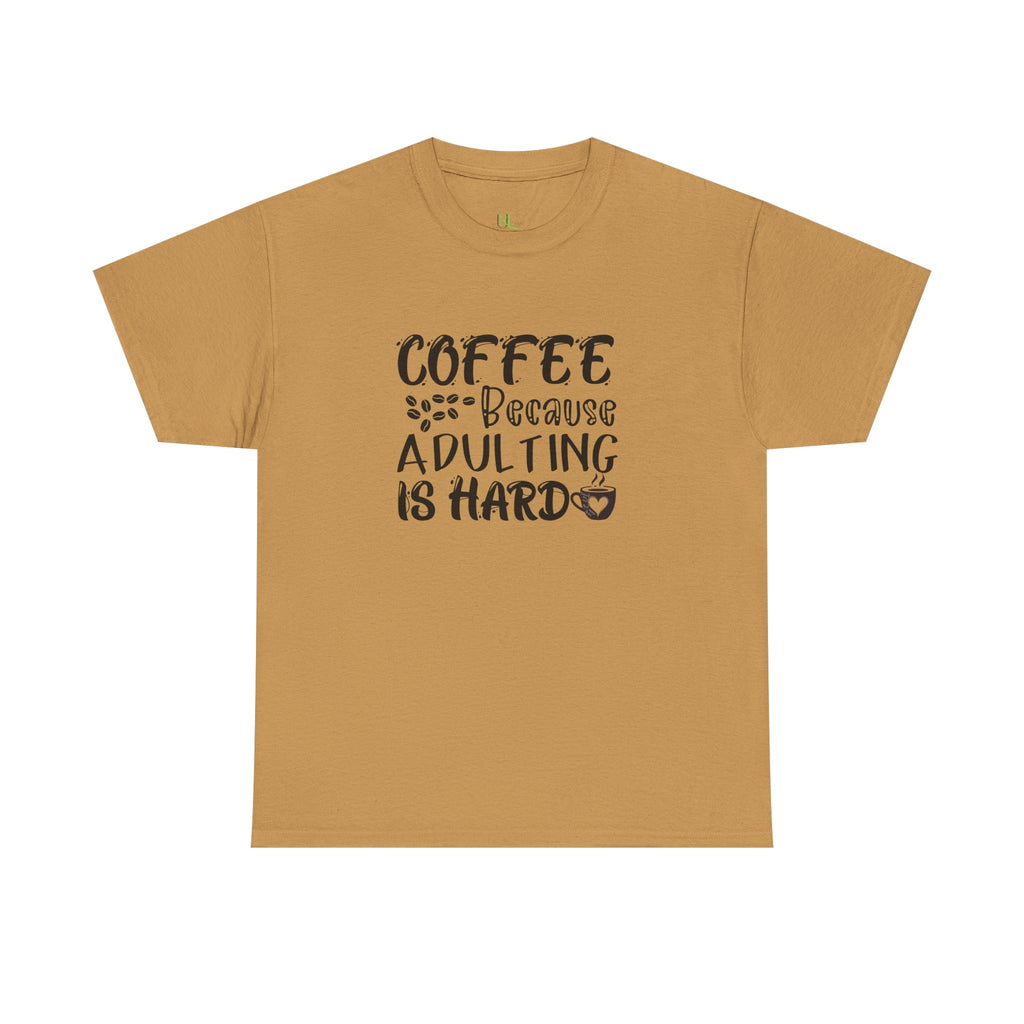 Adulting Hard Coffee