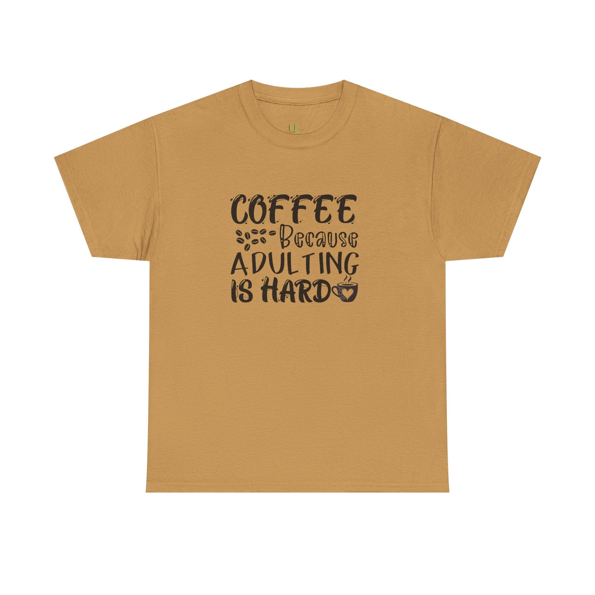 Adulting Hard Coffee