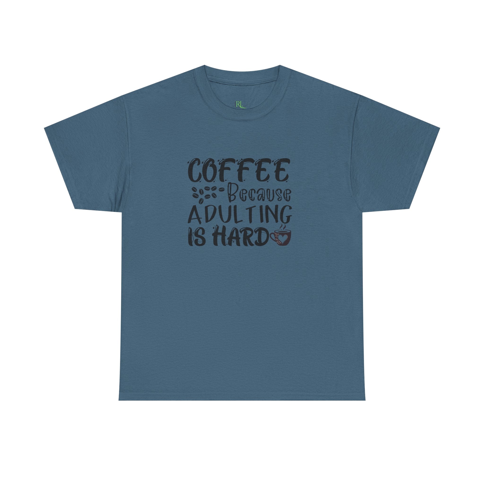 Adulting Hard Coffee