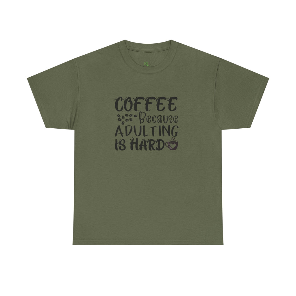 Adulting Hard Coffee