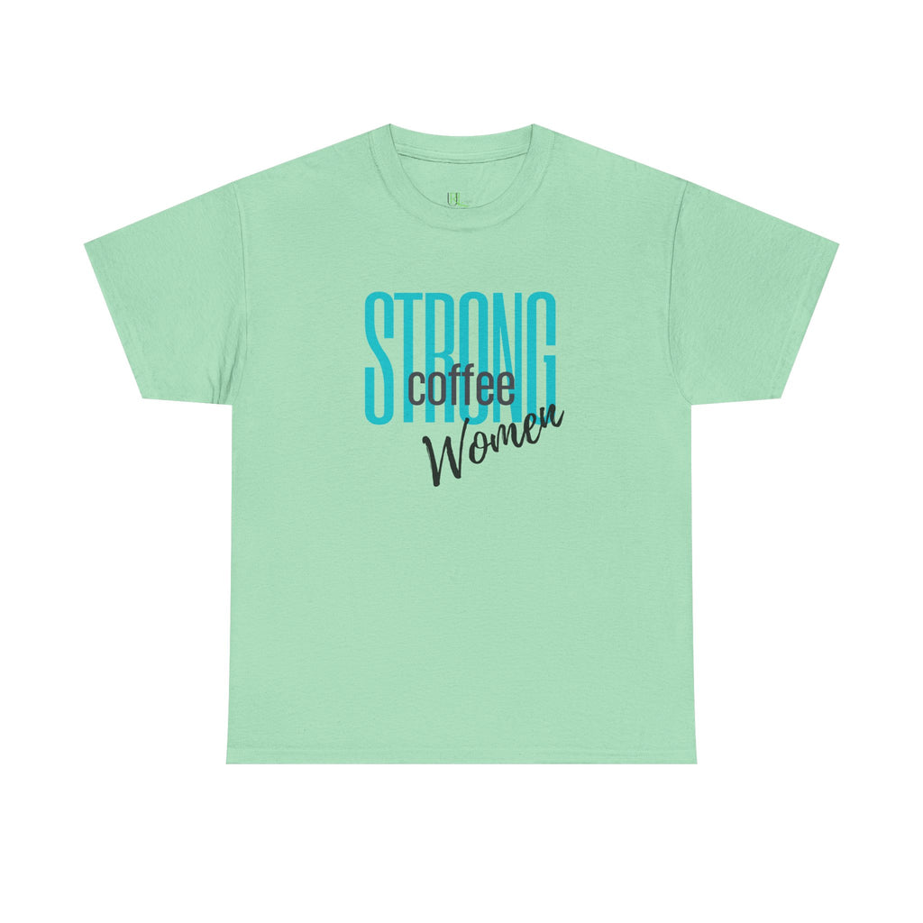 Strong Women Coffee