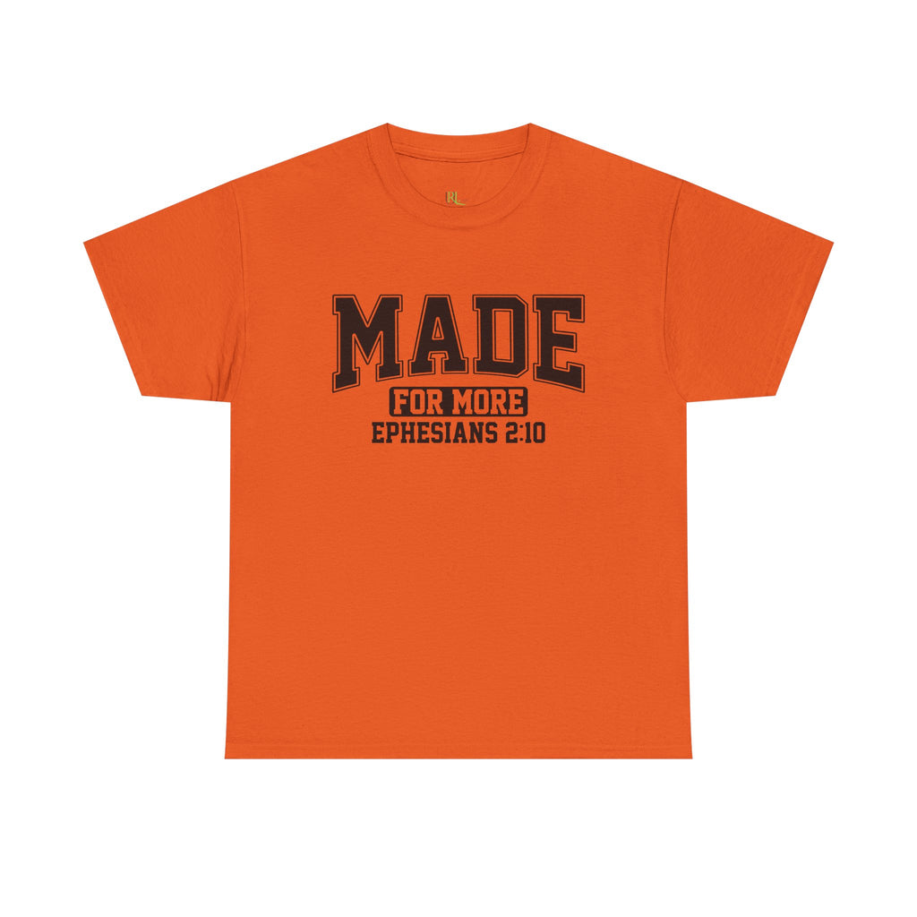 Made for More