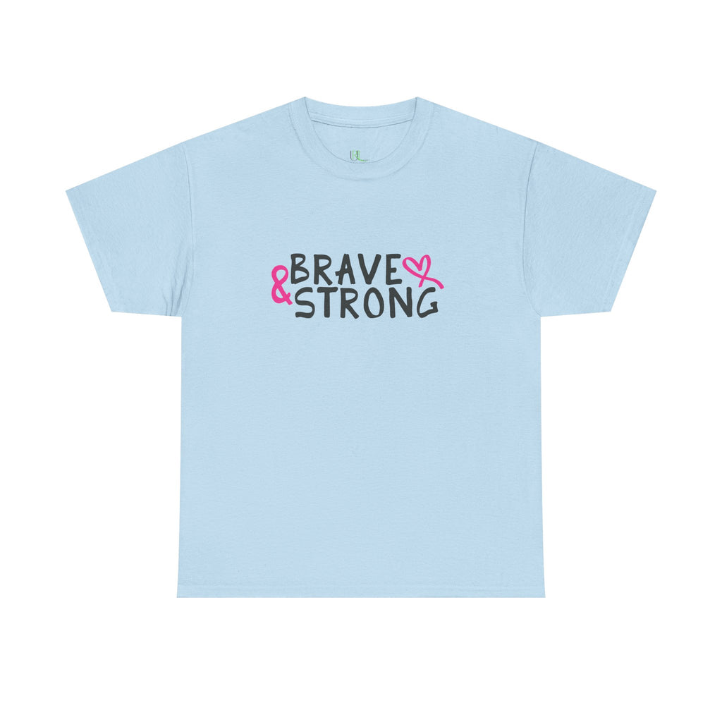 Brave & Strong