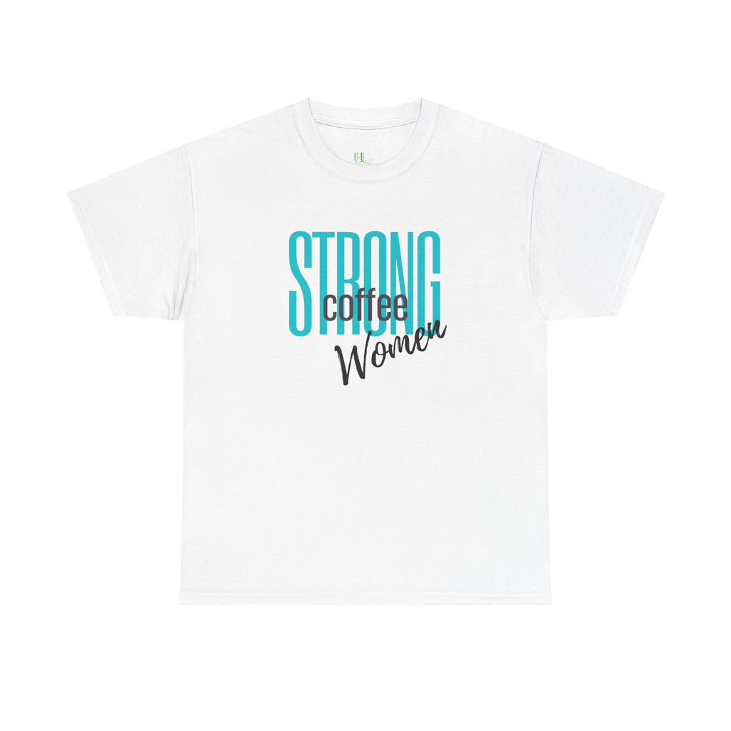 Strong Women Coffee