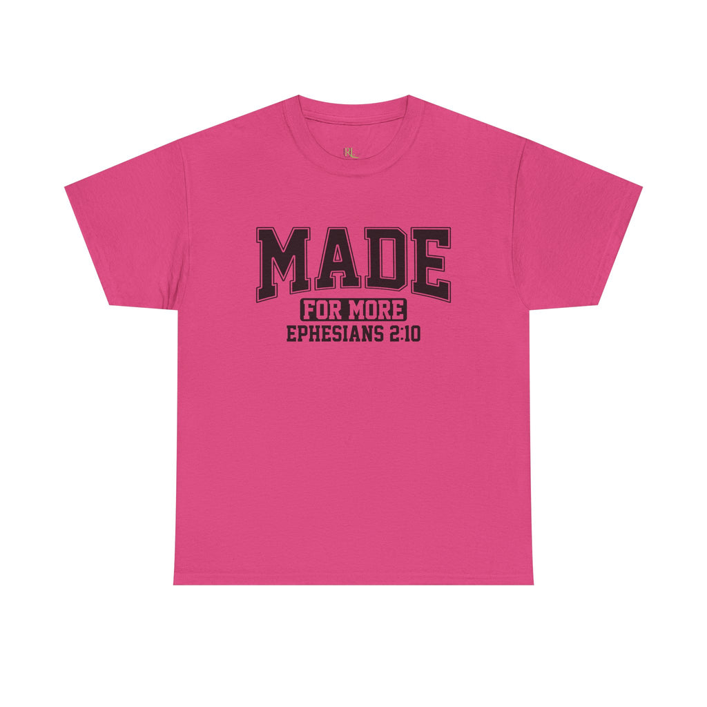 Made for More