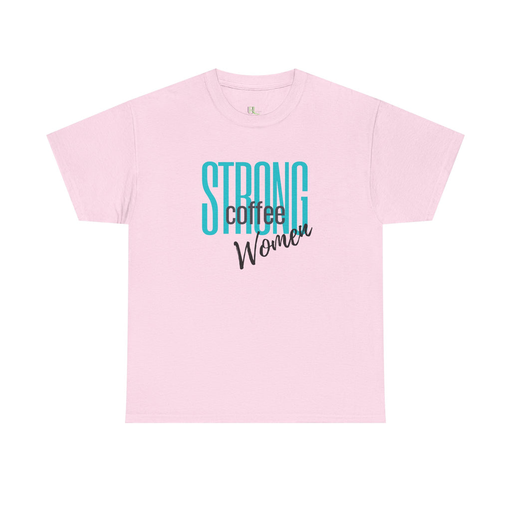 Strong Women Coffee