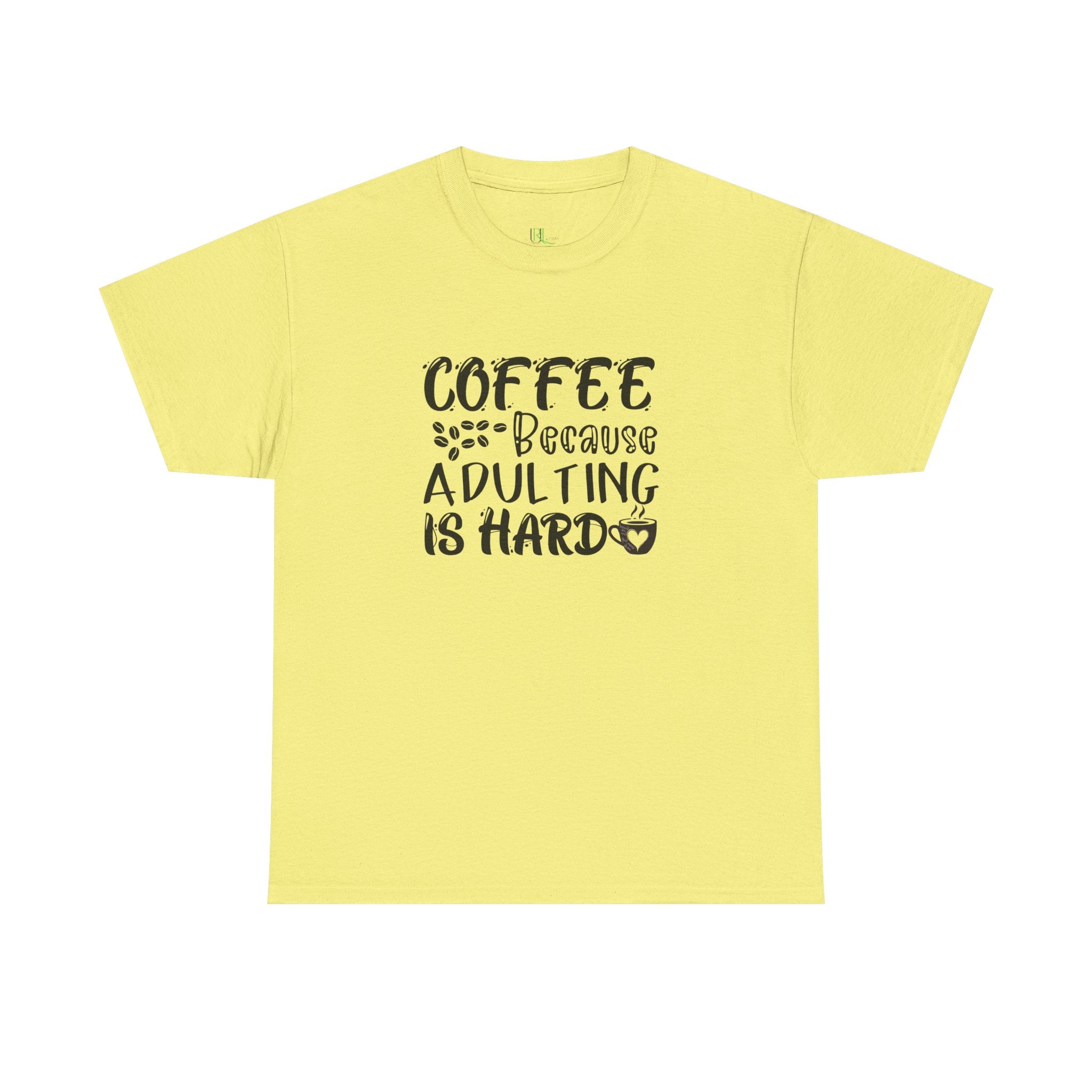Adulting Hard Coffee