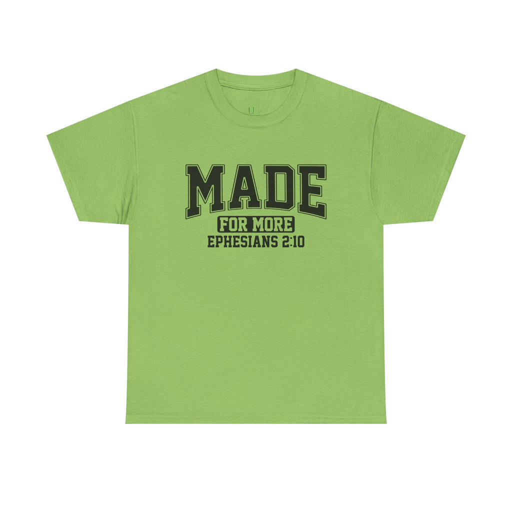 Made for More